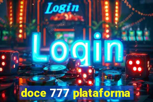 doce 777 plataforma